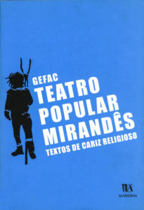 Capa do livro «Teatro Popular Mirandês - textos de cariz religioso»